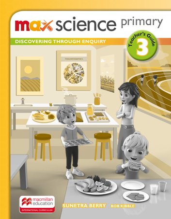 Max Science Primary 3 Teacher's Guide