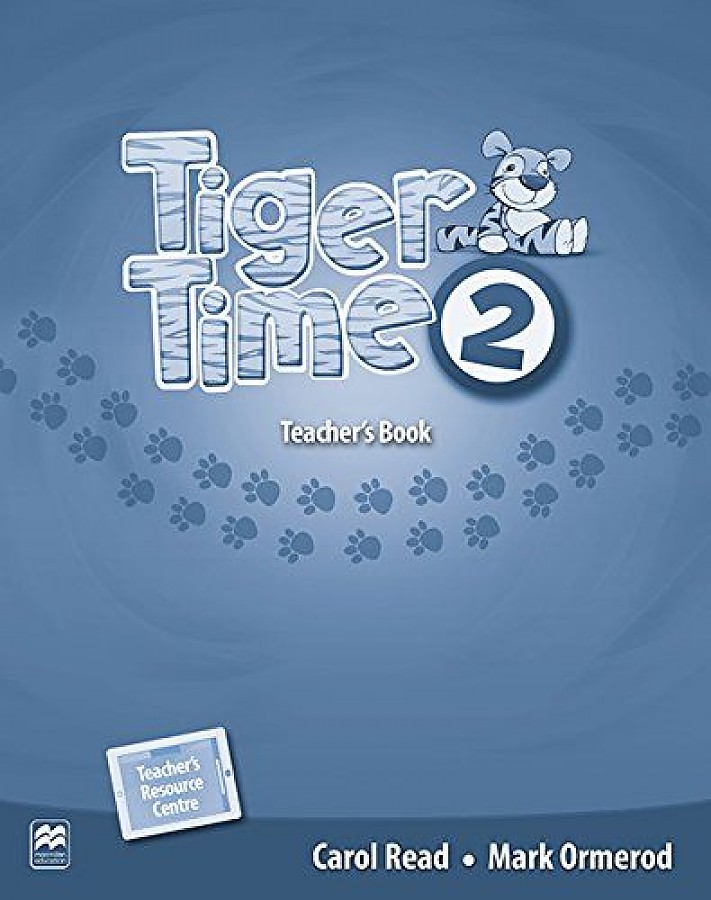 Tiger Time Level 2 Teacher's Book with Student's eBook