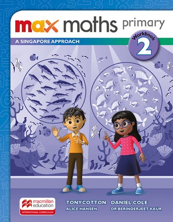 Max Maths Primary A Singapore Approach 2 Workbook