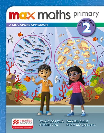 Max Maths Primary A Singapore Approach 2 Student Book
