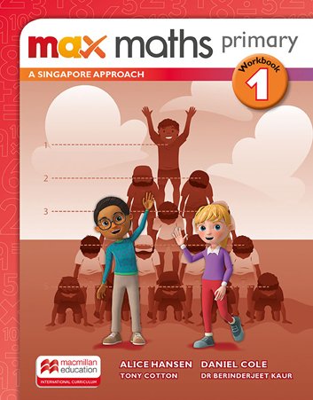 Max Maths Primary A Singapore Approach 1 Workbook