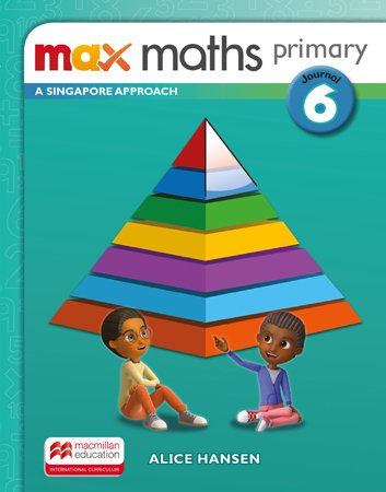 Max Maths Primary A Singapore Approach 6 Journal