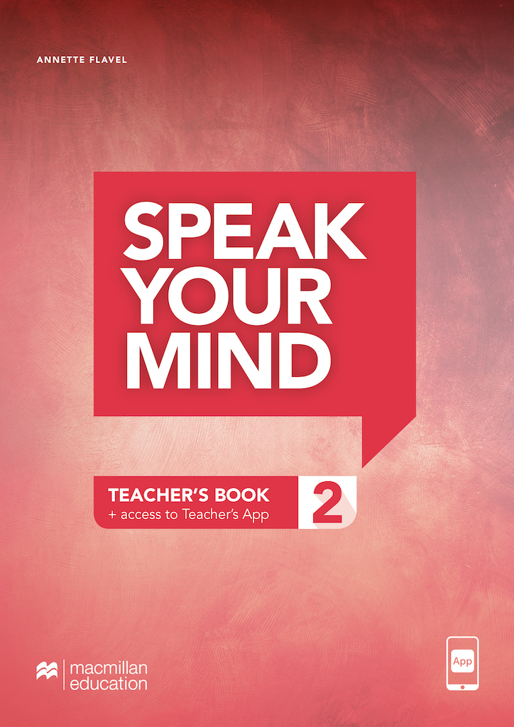 Speak Your Mind 2 Teacher's Edition with Teacher's App