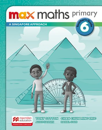 Max Maths Primary A Singapore Approach 6 Teacher's Guide