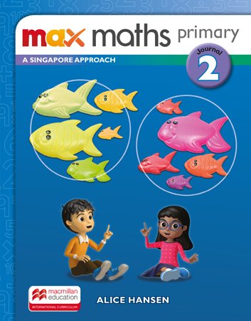 Max Maths Primary A Singapore Approach 2 Journal