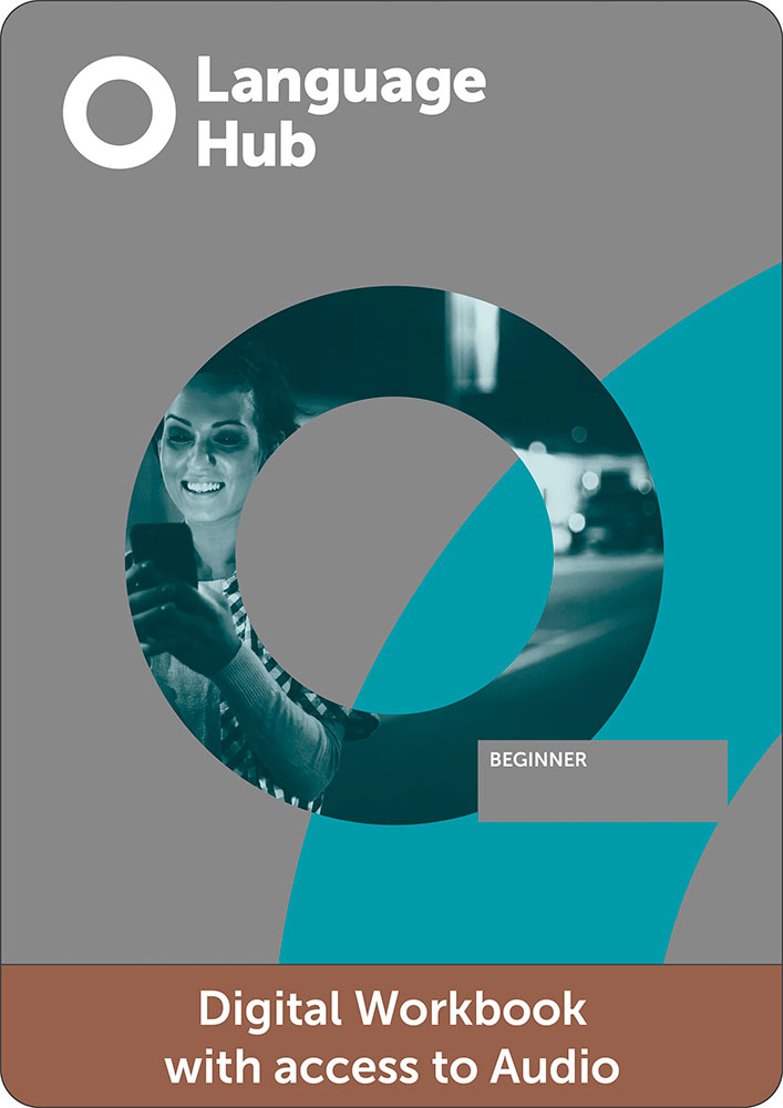 Language Hub Beginner Level Digital Workbook with Student's Resources