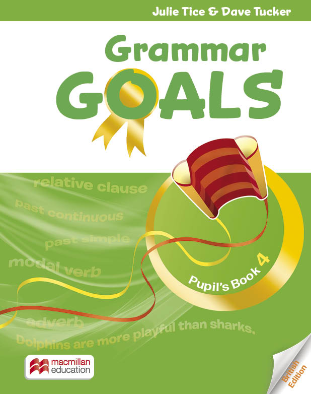 Grammar Goals Level 4 Pupil's Book with E-Book