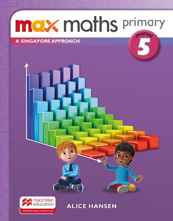 Max Maths Primary A Singapore Approach 5 Journal