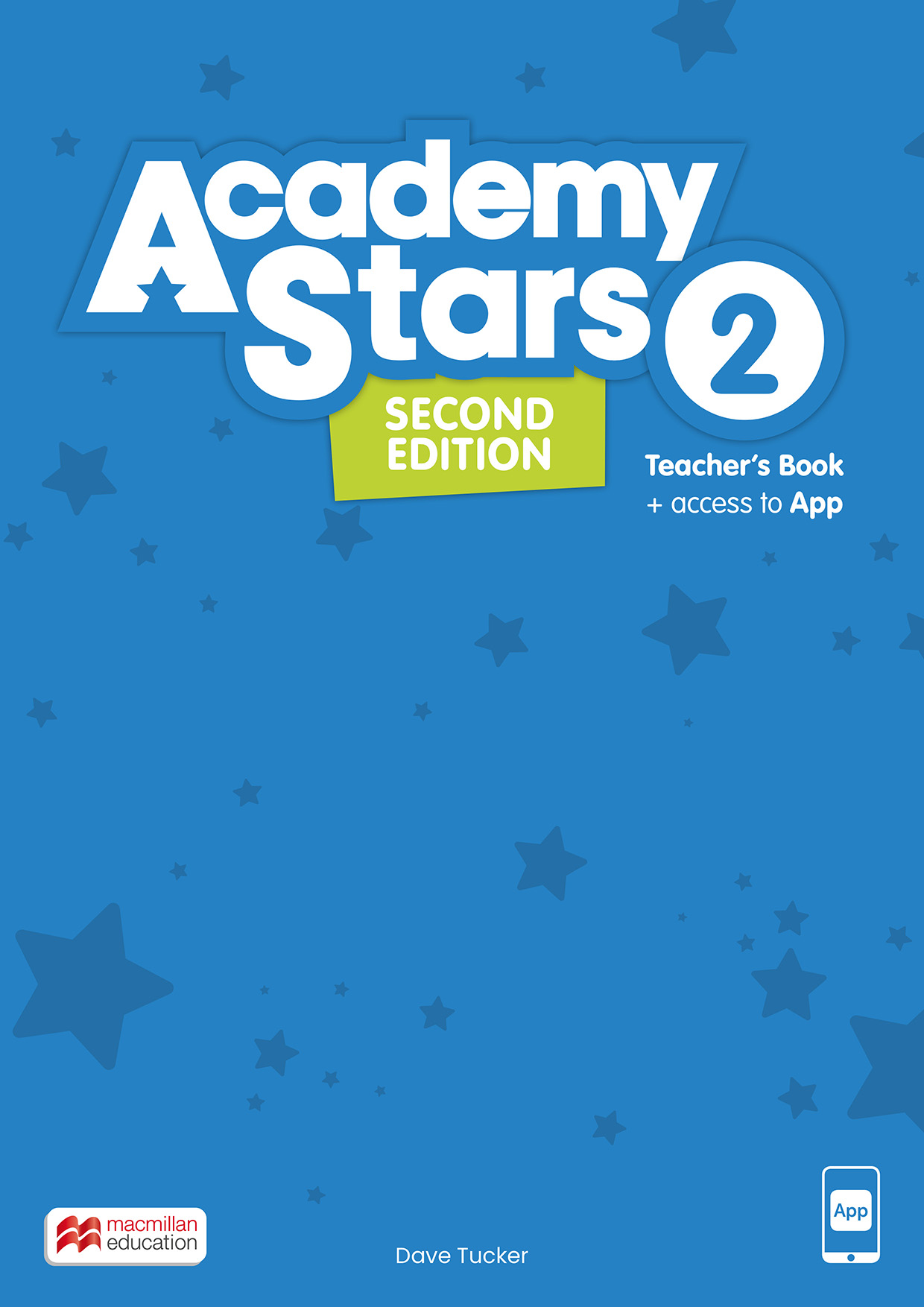 Academy Stars Second Edition 2 Teacher's Book with Teacher's App