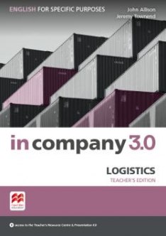 In Company 3.0 ESP Logistics Teacher's Pack
